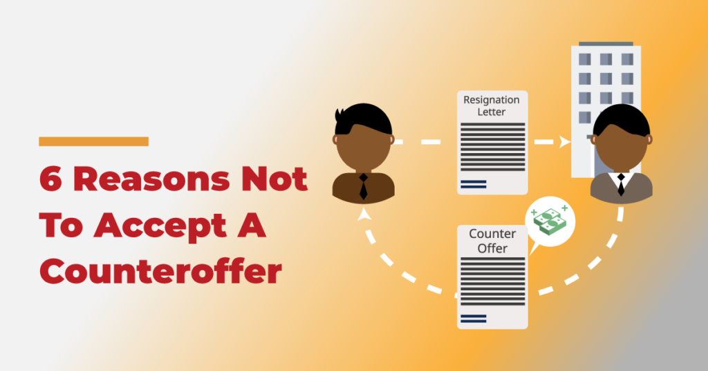 6 Reasons Not to Accept A Counteroffer BrighterMonday