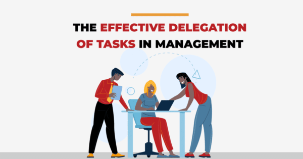 Task Delegatio The Effective Delegation of Tasks in Management - BrighterMonday Kenya