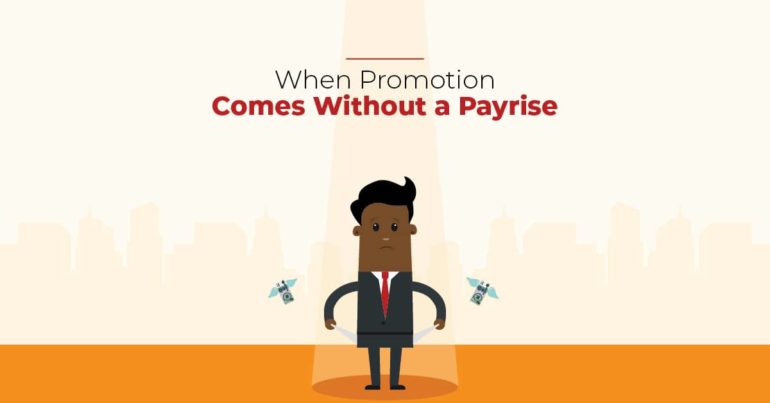 Promotion Without a Pay raise - What to Do I BrighterMonday