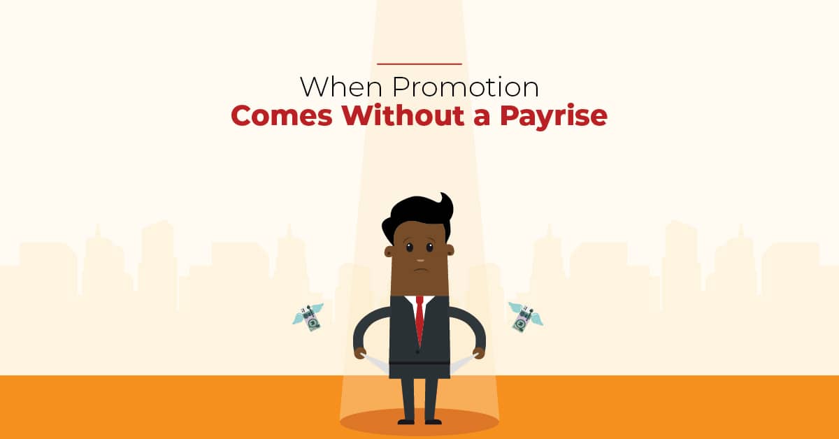 when promotion comes without payraise