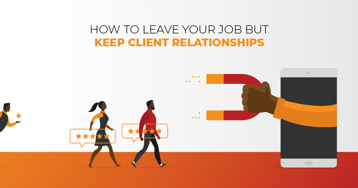 leave job keep client relationships