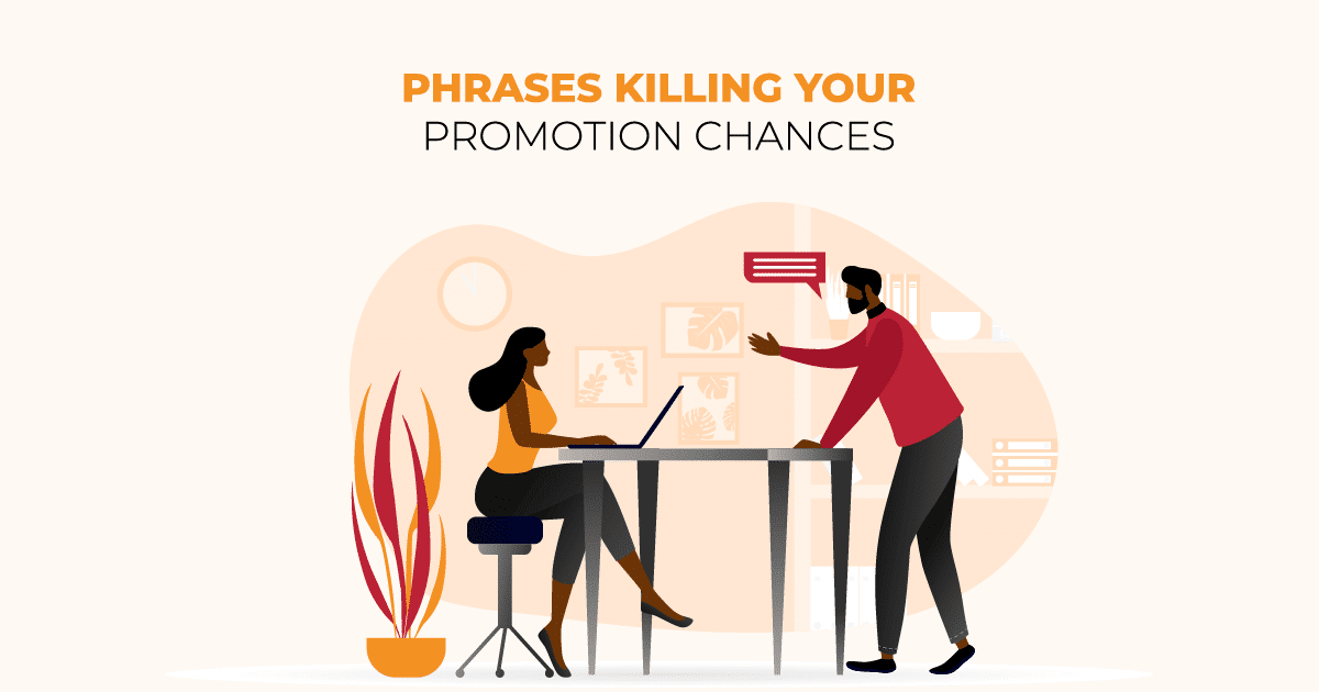 phrases killing your promotion