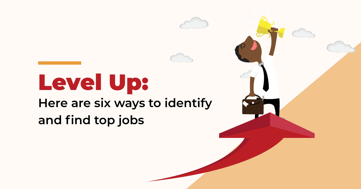 Level Up banner on the six ways to spot top jobs on BrighterMonday