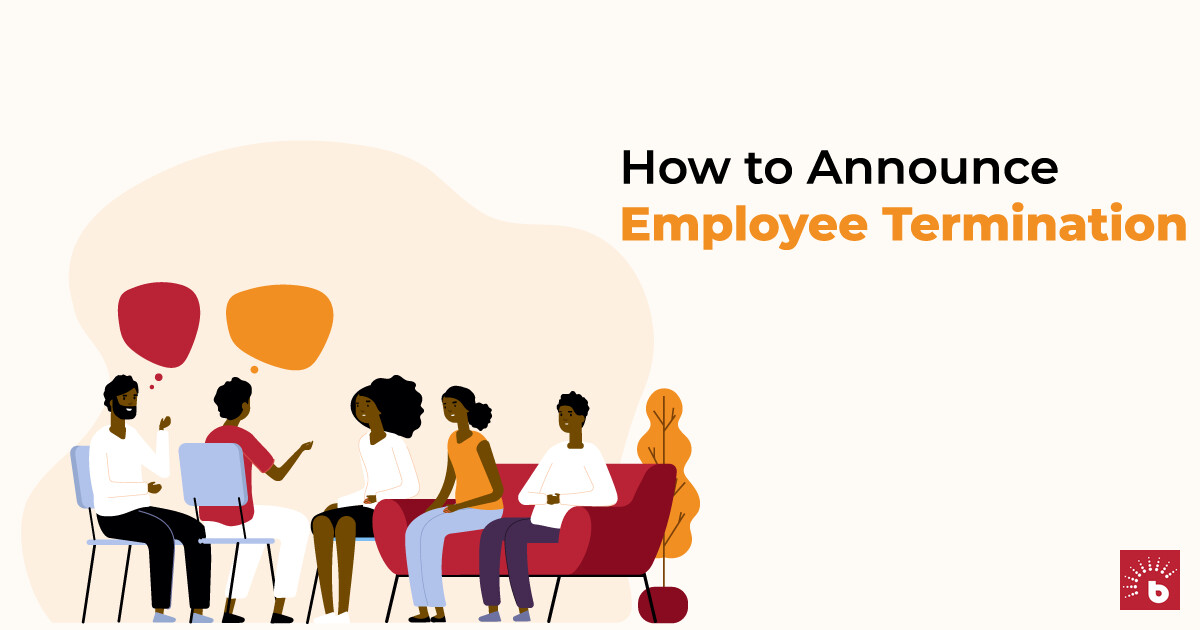 Announcing Employee Termination: What to Tell Staff I BrighterMonday