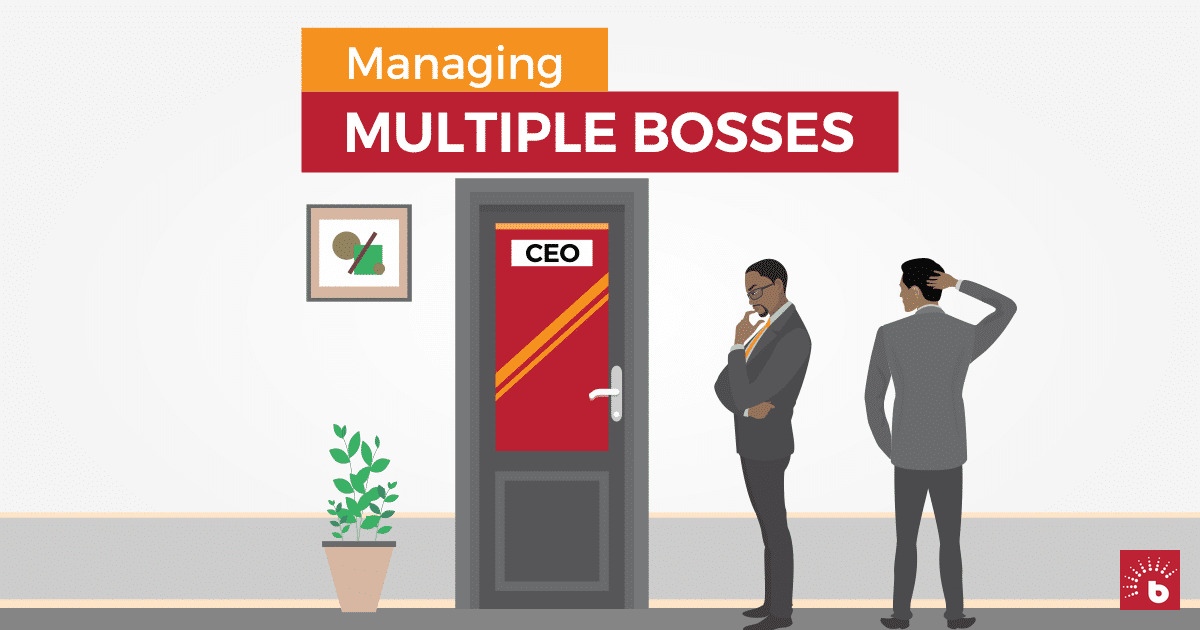 Strategies of Managing Multiple Bosses I BrighterMonday