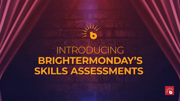 BrighterMonday Skills Assessment: Look Beyond The CV I BrighterMonday