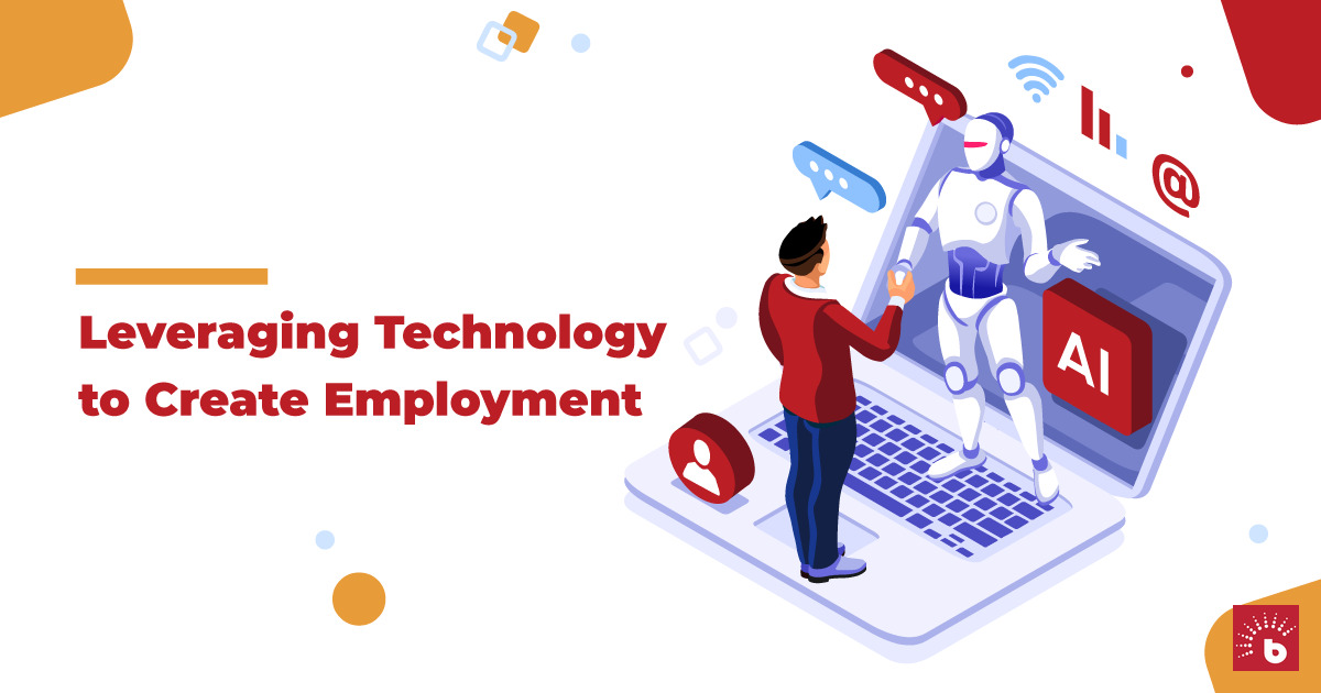 Leveraging Technology to Create Employment | BrighterMonday Kenya